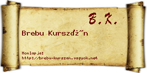 Brebu Kurszán névjegykártya